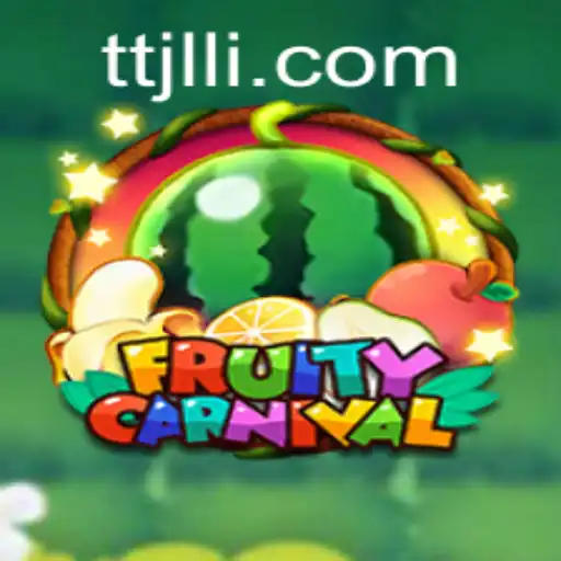 Explore FruityCarnival: A New Gaming Adventure Powered by TTJL.COM