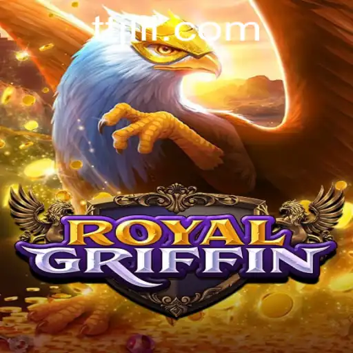 Exploring RoyalGriffin: An In-Depth Look at the Game with TTJL.COM