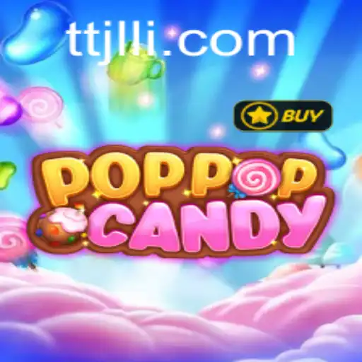 Exploring the Excitement of POPPOPCANDY: A Comprehensive Guide