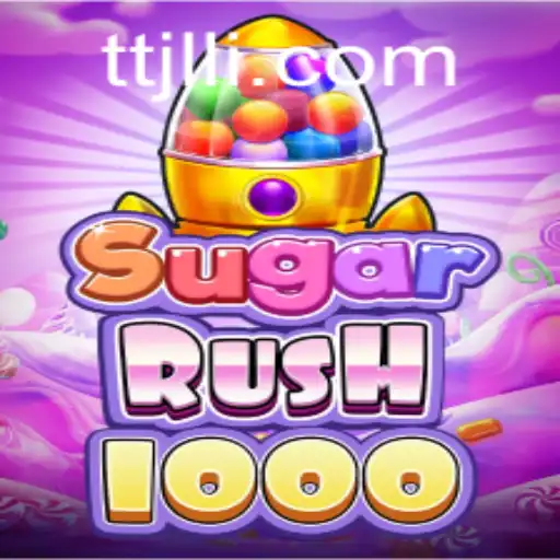 Exploring the Exciting World of SugarRush1000 and Its Connection to TTJL.COM