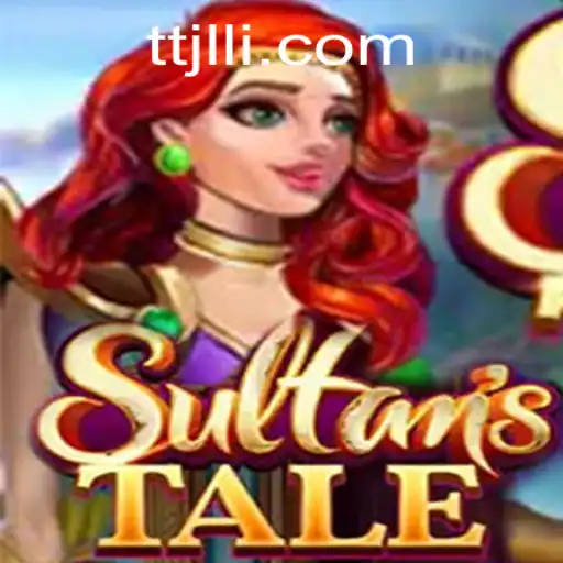 Sultanstale: A Journey Into the World of Enchantment
